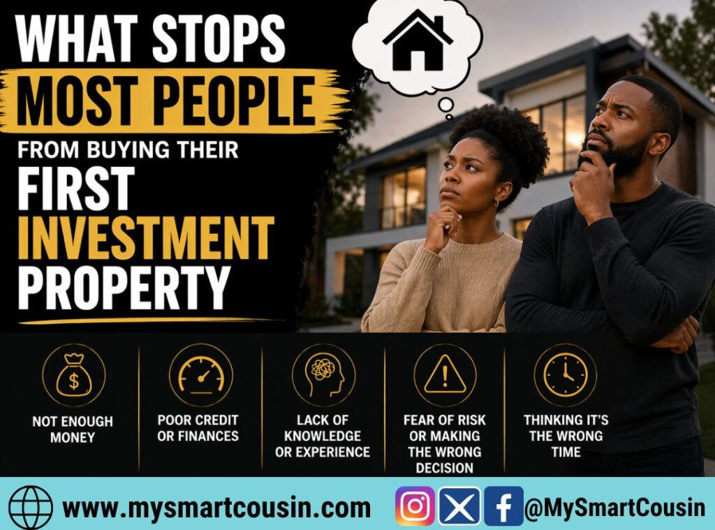 WHAT STOPS MOST PEOPLE FROM BUYING THEIR FIRST INVESTMENT PROPERTY